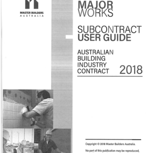 ABIC Major Works Subcontract 2018 User Guide